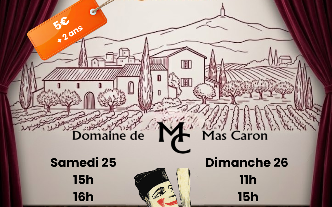 Culture, patrimoine et divertissement en famille : Guignol au Domaine de Mas Caron !