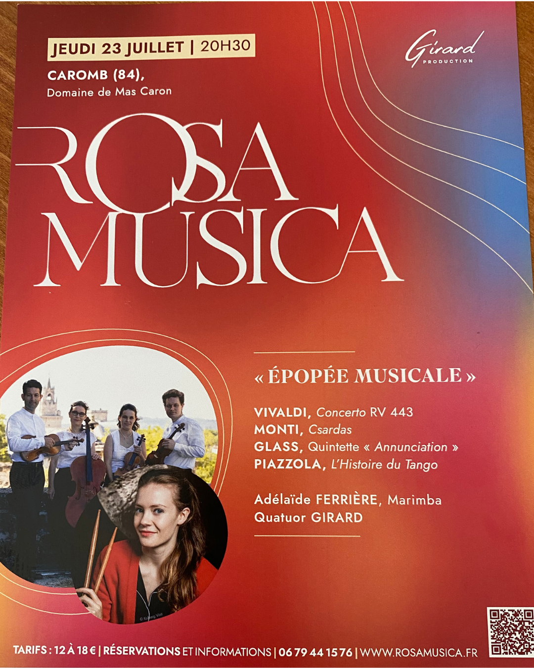 Affiche du concert 'Épopée Musicale' du Festival Rosa Musica le 23 juillet à 20h30 au Domaine de Mas Caron à Caromb (84). Avec Adélaïde Ferrière au marimba et le Quatuor Girard. Programme : Vivaldi (Concerto RV 443), Monti (Csardas), Glass (Quintette 'Annunciation'), Piazzolla (L'Histoire du Tango). Tarifs : 12 à 18 €. Réservations : 06 79 44 15 76 ou www.rosamusica.fr.